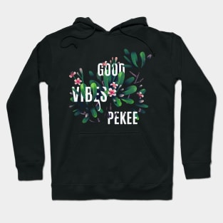 Good Vibes Pekee Hoodie